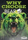 Why Choose Bear