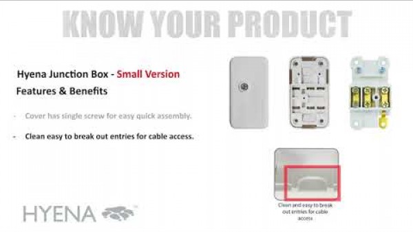 HYENA | Junction Boxes