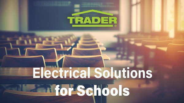 Electrical Solutions for Schools